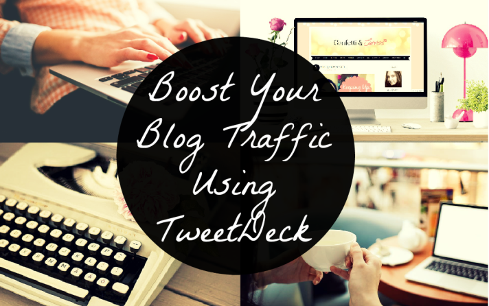 Increase Blog Traffic Using TweetDeck
